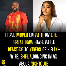 Israel DMW Tells Fans to Stop Sending Him Videos of His Ex-Wife Partying, Says He Has “Moved On”